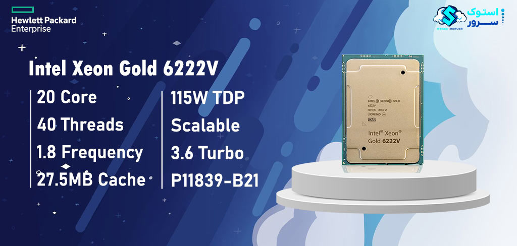 Intel® Xeon® Gold 6222V processor with 20 cores and base frequency 1.80 GHz